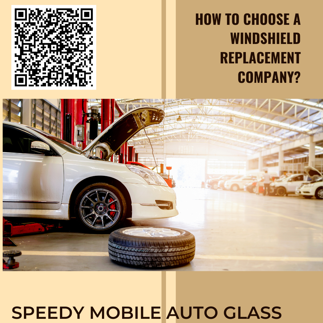 How to Choose a Windshield Replacement Company